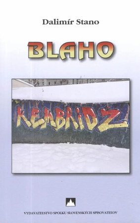 Dalimír Stano: Blaho 