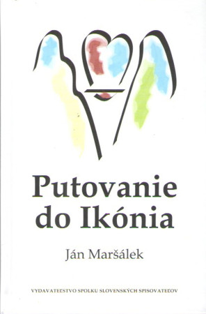 Ján Maršálek: Putovanie do Ikónia